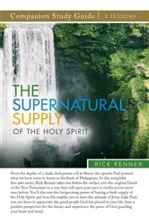 Book cover of The Supernatural Supply of the Holy Spirit Study Guide by Rick Renner