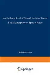 Book cover of The Superpower Space Race by Robert REEVES
