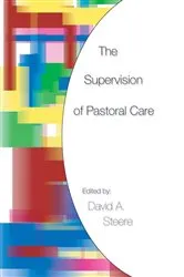 Book cover of The Supervision of Pastoral Care by Unknown