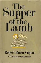 Book cover of The Supper of the Lamb by Robert F. Capon