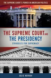 Book cover of The Supreme Court and the Presidency by Unknown