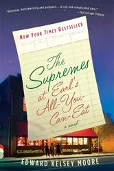 Book cover of The Supremes at Earl's All-You-Can-Eat by Edward Kelsey Moore