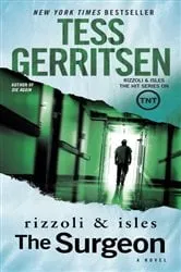 Book cover of The Surgeon: A Rizzoli & Isles Novel by Tess Gerritsen