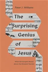 Book cover of The Surprising Genius of Jesus by Peter J. Williams
