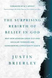 Book cover of The Surprising Rebirth of Belief in God by Justin Brierley