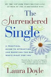 Book cover of The Surrendered Single by Laura Doyle