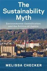 Book cover of The Sustainability Myth by Melissa Checker