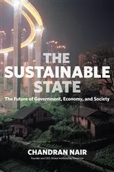 Book cover of The Sustainable State by Chandran Nair
