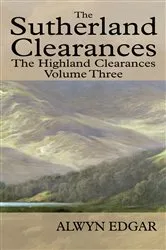Book cover of The Sutherland Clearances by Alwyn Edgar
