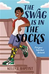 Book cover of The Swag Is in the Socks by Kelly J. Baptist