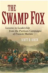 Book cover of The Swamp Fox by Scott Aiken