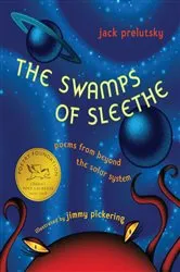 Book cover of The Swamps of Sleethe by Jack Prelutsky