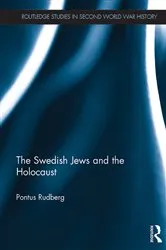 Book cover of The Swedish Jews and the Holocaust by Pontus Rudberg