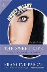 Book cover of The Sweet Life #4: An E-Serial by Francine Pascal