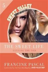 Book cover of The Sweet Life #5: An E-Serial by Francine Pascal