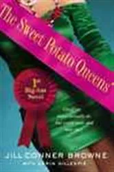 Book cover of The Sweet Potato Queens' First Big-Ass Novel by Jill Conner Browne
