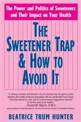 Book cover of The Sweetener Trap & How to Avoid It by Unknown