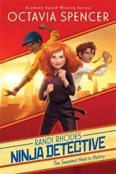 Book cover of The Sweetest Heist in History by Octavia Spencer