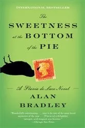 Book cover of The Sweetness at the Bottom of the Pie by Alan Bradley