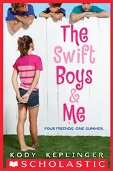 Book cover of The Swift Boys & Me by Kody Keplinger