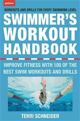 Book cover of The Swimmer's Workout Handbook by Terri Schneider