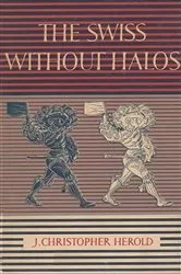 Book cover of The Swiss Without Halos by Unknown