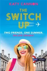 Book cover of The Switch Up by Katy Cannon