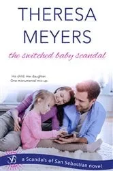 Book cover of The Switched Baby Scandal by Theresa Meyers
