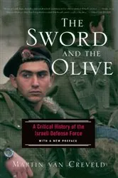 Book cover of The Sword And The Olive by Martin Van Creveld