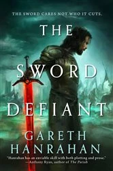 Book cover of The Sword Defiant by Gareth Hanrahan