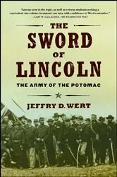 Book cover of The Sword of Lincoln by Jeffry D. Wert