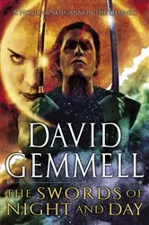 Book cover of The Swords of Night and Day by David Gemmell