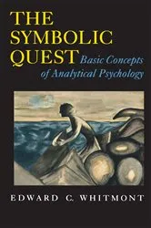 Book cover of The Symbolic Quest by Edward C. Whitmont