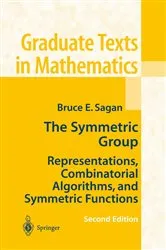 Book cover of The Symmetric Group (2nd ed.) by Bruce E. Sagan