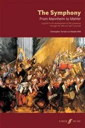 Book cover of The Symphony: From Mannheim to Mahler by Christopher Tarrant