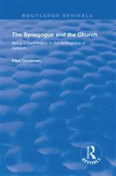 Book cover of The Synagogue and the Church by Paul Goodman