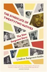 Book cover of The Syndicate of Twenty-two Natives by Lindiwe Sangweni-Siddo