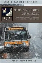 Book cover of The synergies of Marcio by Mario Garrido Espinosa