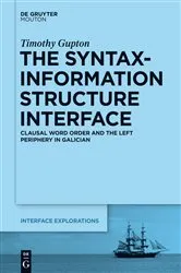 Book cover of The Syntax-Information Structure Interface by Timothy Gupton