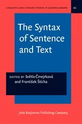 Book cover of The Syntax of Sentence and Text by Svĕtla Čmejrková