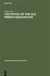Book cover of The Syntax of the Old French Subjunctive by Unknown