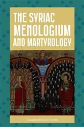 Book cover of The Syriac Menologium and Martyrology by D.P. Curtin