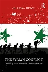 Book cover of The Syrian Conflict by Ghaidaa Hetou