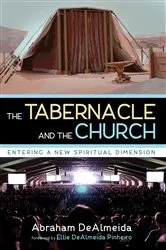 Book cover of The Tabernacle and the Church by Abraham DeAlmeida