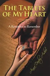 Book cover of The Tablets of My Heart by Anna Darby Asher
