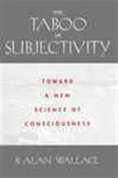 Book cover of The Taboo of Subjectivity by B. Alan Wallace
