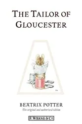 Book cover of The Tailor of Gloucester by Beatrix Potter