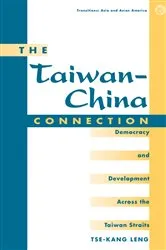 Book cover of The Taiwan-china Connection by Tse-kang Leng