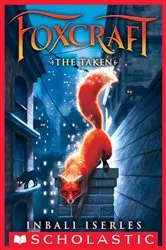Book cover of The Taken (Foxcraft, Book 1) by Inbali Iserles