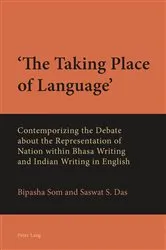 Book cover of ‘The Taking Place of Language’ by Bipasha Som